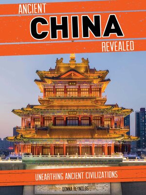cover image of Ancient China Revealed